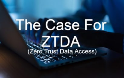 Making the Case for ZTDA Has Never Been More Obvious