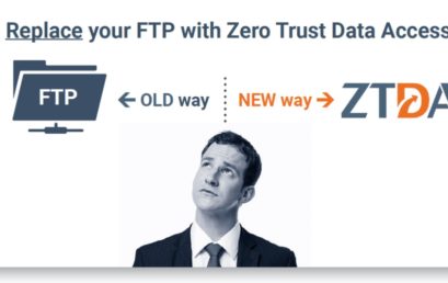 Why replacing FTP with ZTDA is a No-Brainer