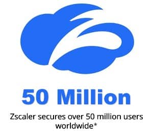 Zscaler secures over 50 million users worldwide*